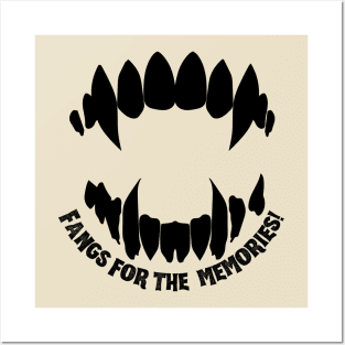 Fangs for the Memories Funny Halloween vampire graphic Posters and Art